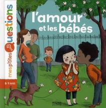 P'tites questions: Amour et bébés