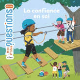 P'tites questions: la confiance en soi