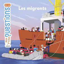 P'tites questions: les migrants