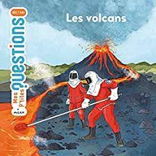 P'tites questions: volcans