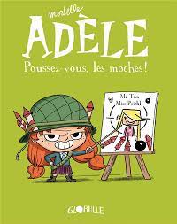 Mortelle Adèle T5: poussez-vous, les moches !