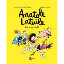 Anatole Latuile T10: Sauve qui peut !