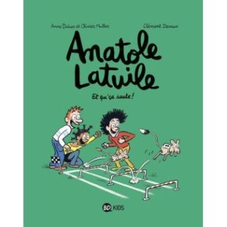 Anatole Latuile T13: et qu'ça saute !