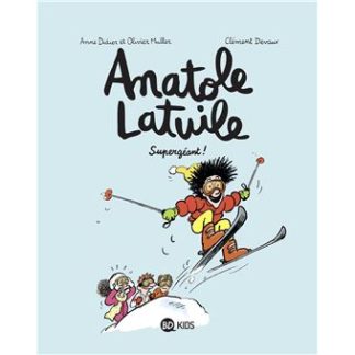 Anatole Latuile T14: supergéant