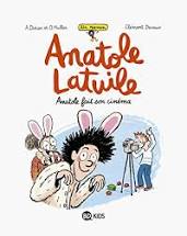 Anatole Latuile roman: Anatole fait son cinéma