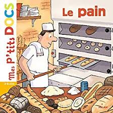 P'tits docs: le pain