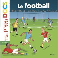 P'tits docs: le football