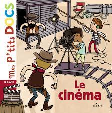 P'tits docs: le cinéma