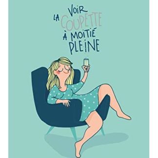 Voir la coupette à moitiée pleine