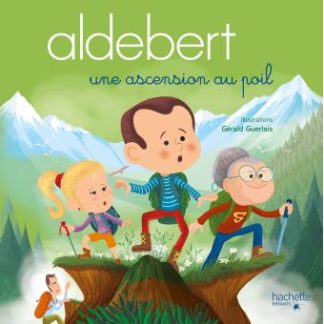 Aldebert livre + CD: une ascension au poil
