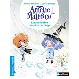 Amélie Maléfice: L'abominable tempête de neige