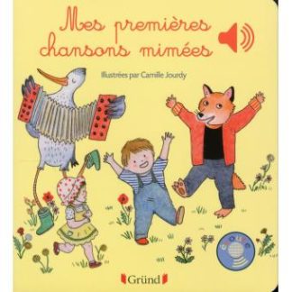 Mes premières chansons mimées (livre sonore)