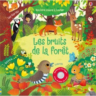 Les bruits de la forêt (sonore/toucher)