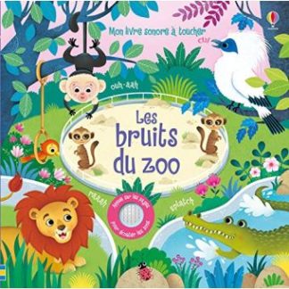 Les bruits du zoo (sonore/toucher)