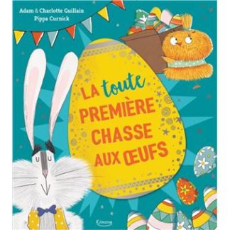 La toute première chasse aux oeufs