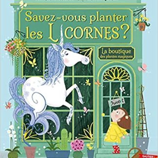 Savez-vous planter les licornes ?