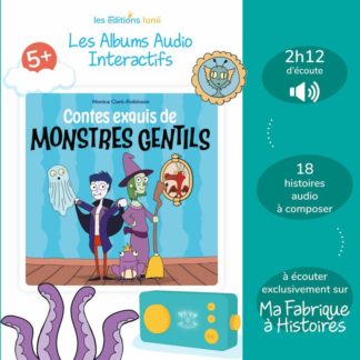 Album audio: Contes exquis de monstres gentils