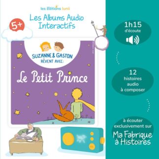 Album audio: Suzanne et Gaston rêvent avec Le Petit Prince