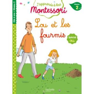 J'apprends à lire Montessori: Lou et les fourmis