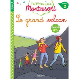 J'apprends à lire Montessori: Le grand volcan