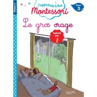 J'apprends à lire Montessori: Le gros orage