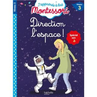 J'apprends à lire Montessori: Direction l'espace