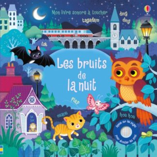 Les bruits de la nuit (sonore/toucher)
