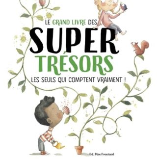Le grand livre des super trésors