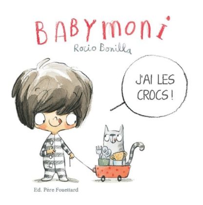 Baby moni: j'ai les crocs !