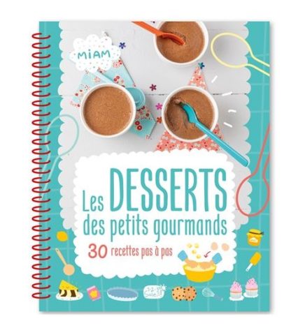 Les desserts des petits gourmands