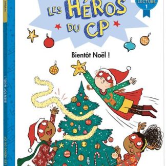 Les héros du CP: Bientôt Noël !