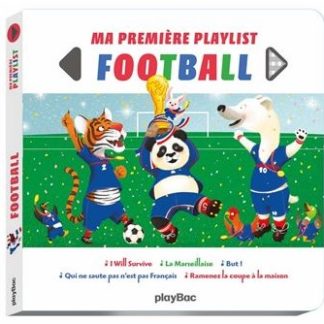 Ma première playlist Football