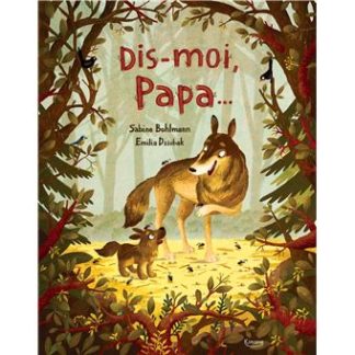 Dis-moi Papa...