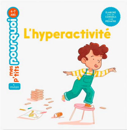 P'tits pourquoi: L'hyperactivité