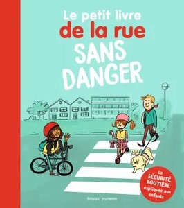 Le petit livre de la rue sans danger
