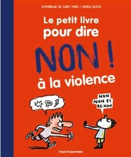 Le petit livre pour dire non à la violence