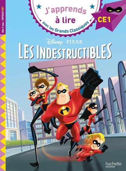 J'apprends à lire Disney: Les indestructibles