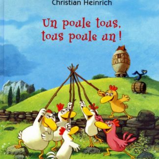 Les p'tites poules T10: un poule tous, tous poule un !