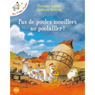 Les p'tites poules T11: pas de poules mouillées au poulailler