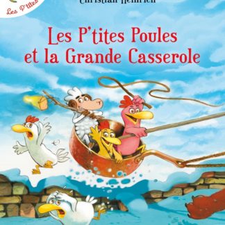 Les p'tites poules T12: les p'tites poules et la grande casserole