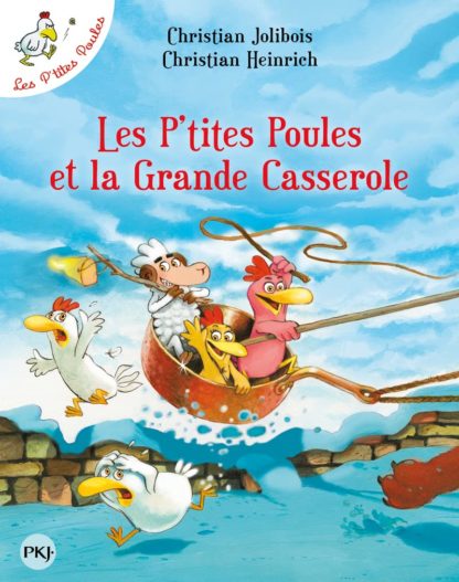Les p'tites poules T12: les p'tites poules et la grande casserole