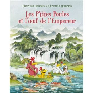 Les p'tites poules T17: les p'tites poules et l'oeuf de l'empereur