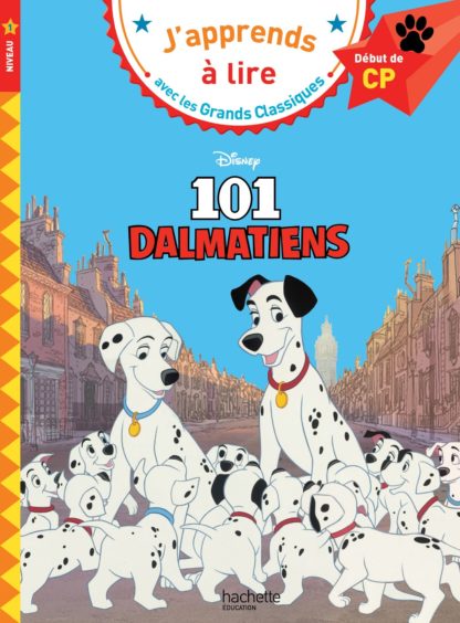 J'apprends à lire Disney: 101 Dalmatiens