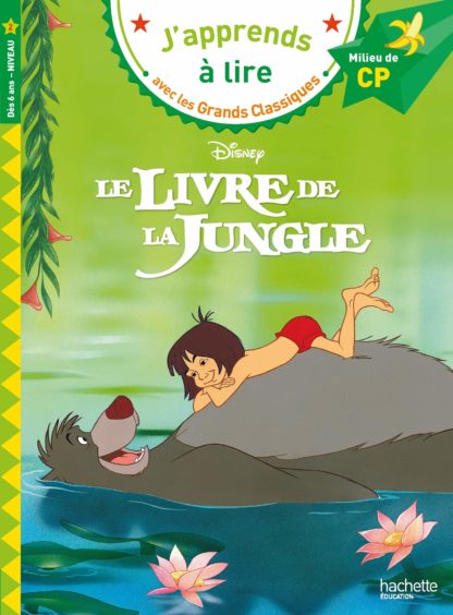 J'apprends à lire Disney: Le Livre de la Jungle
