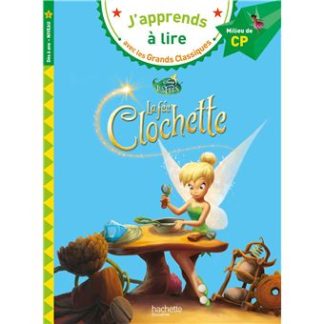 J'apprends à lire Disney: Fée Clochette