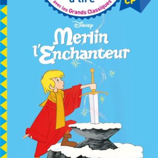J'apprends à lire Disney: Merlin l'Enchanteur