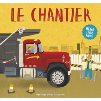 Le chantier méga livre animé