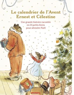 Le calendrier de l'avent Ernest et Célestine