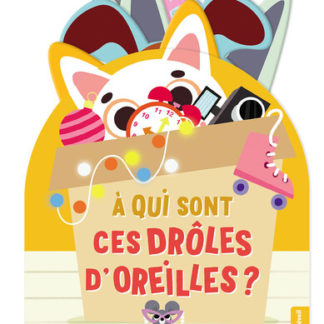 A qui sont ces drôles d'oreilles ?