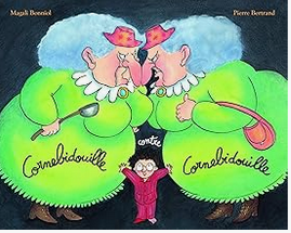 Cornebidouille contre cornebidouille
